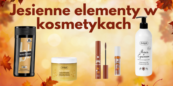 Moc jesiennych składników w kosmetykach 